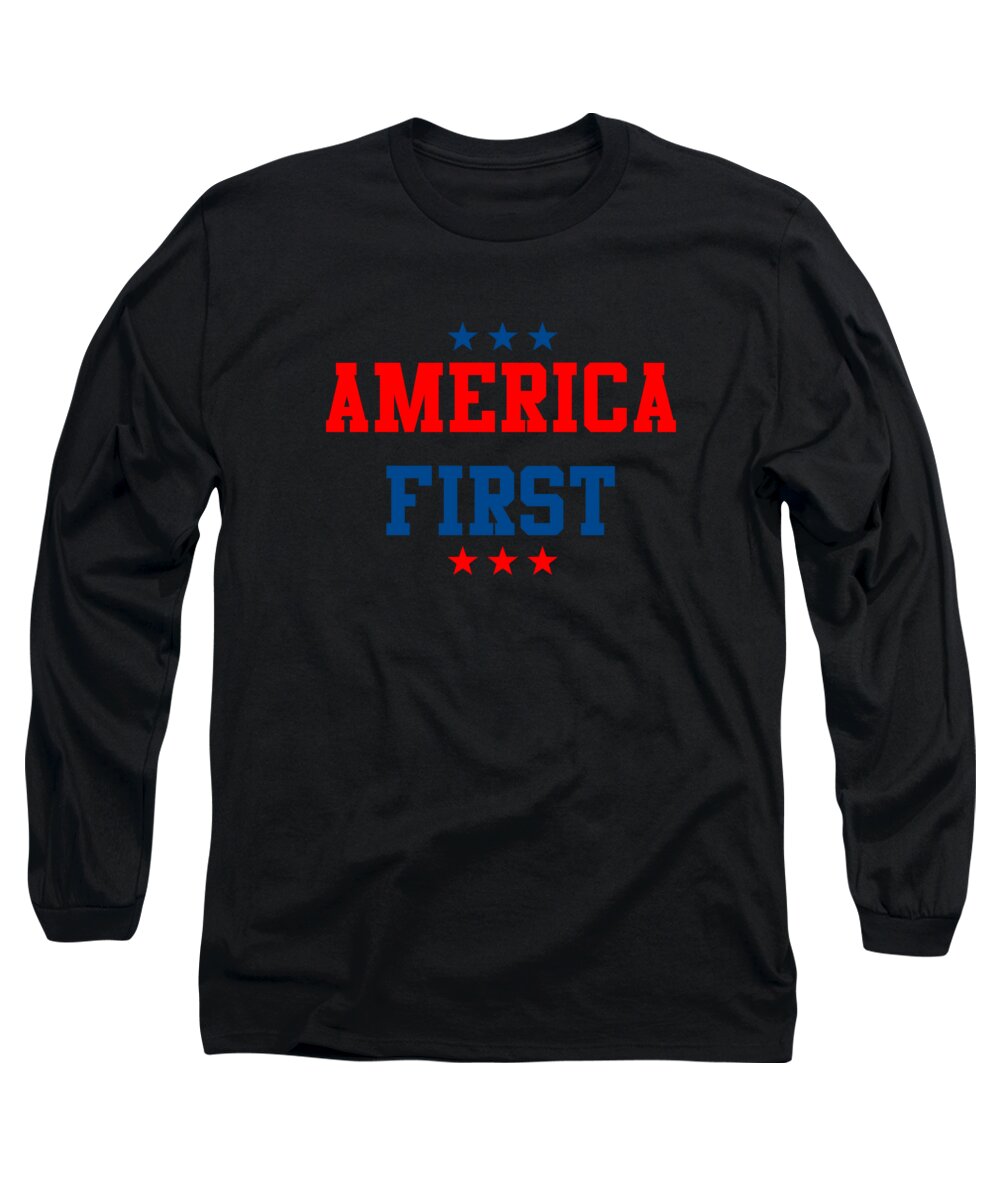 Funny Long Sleeve T-Shirt featuring the digital art America First by Flippin Sweet Gear