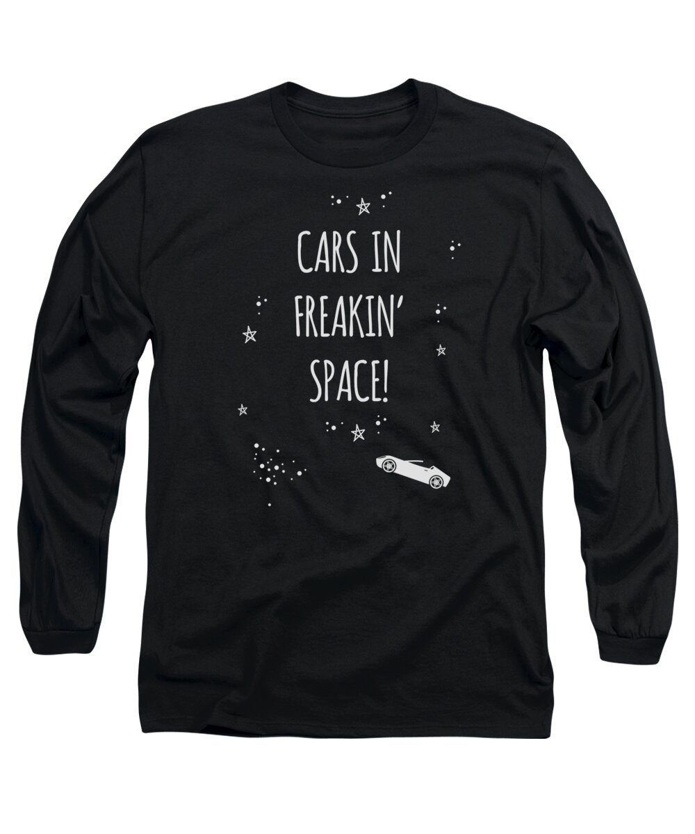 Funny Long Sleeve T-Shirt featuring the digital art Cars In Freakin Space by Flippin Sweet Gear