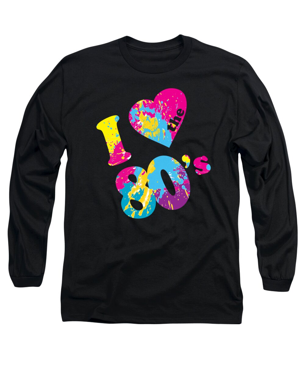 Retro Long Sleeve T-Shirt featuring the digital art I Love the 80s by Flippin Sweet Gear