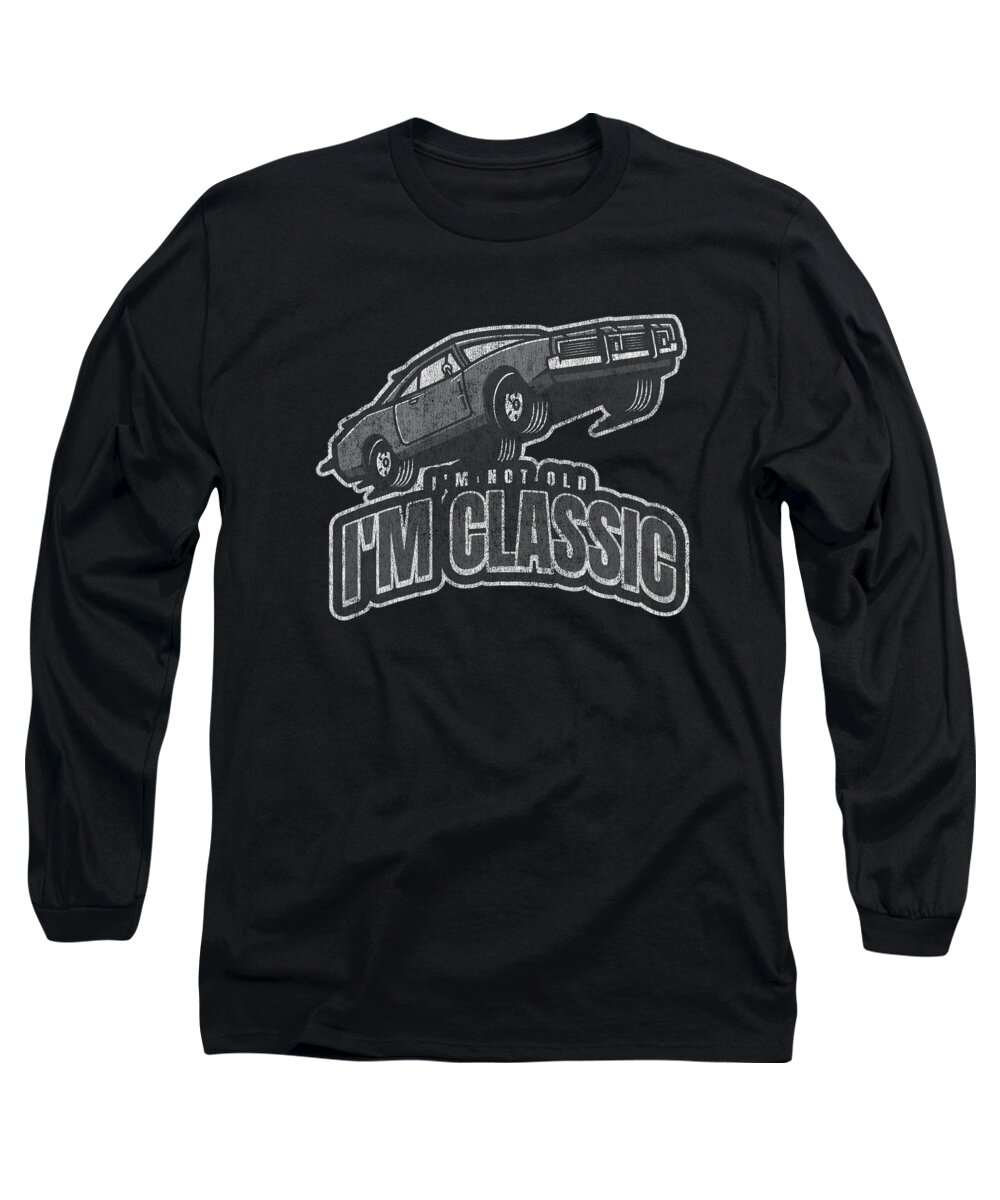 Classic Car Long Sleeve T-Shirt featuring the digital art Im Not Old Im Classic Vintage Car by Flippin Sweet Gear