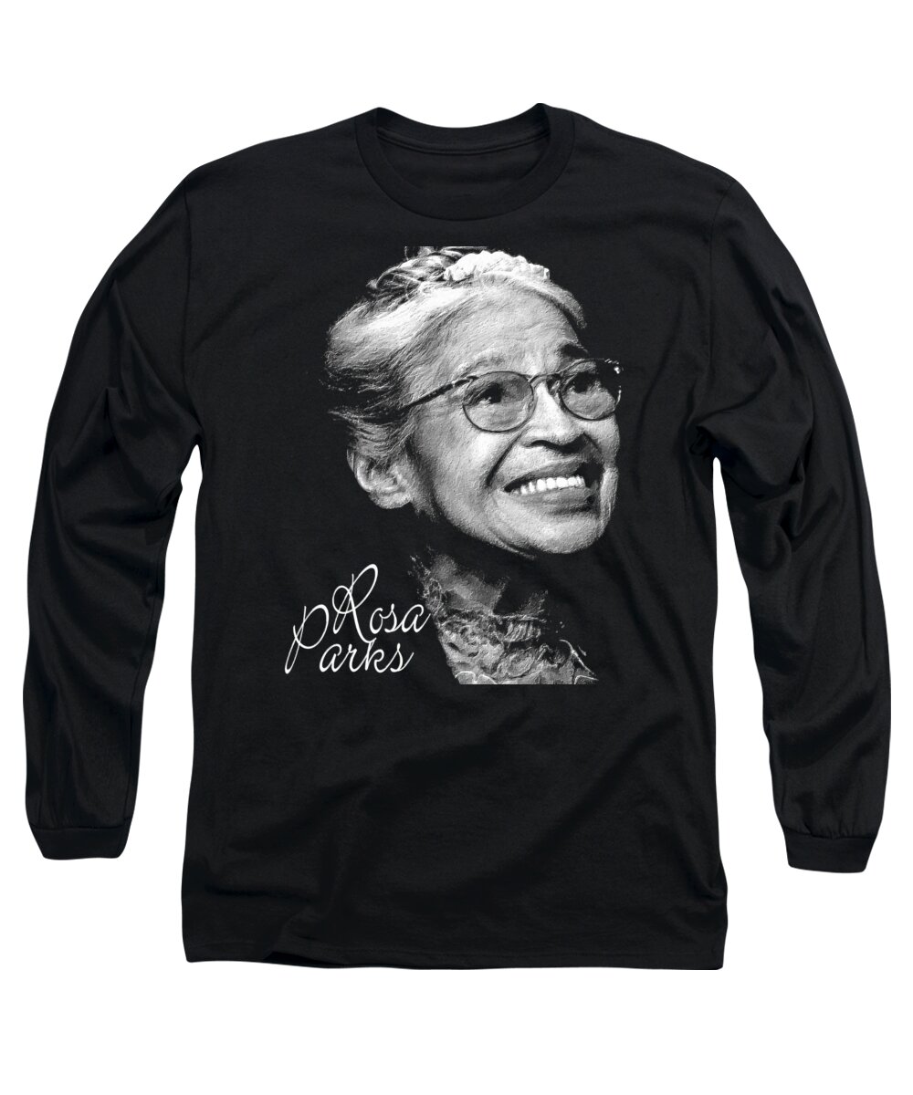 Rosa Parks Shirt Long Sleeve T-Shirt featuring the painting Rosa Parks Black Lives Matter Tee Tees T-Shirt by Tony Rubino