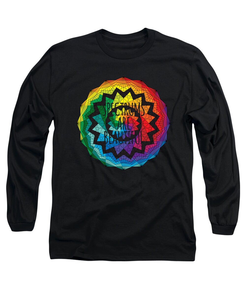 Are Long Sleeve T-Shirt featuring the digital art Spectrums Are Beautiful Autism Awareness by Flippin Sweet Gear