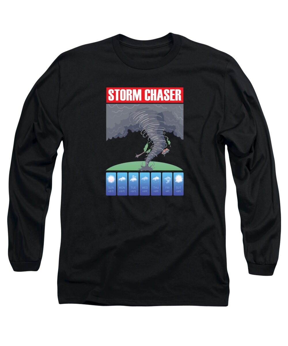 Storm Chaser Long Sleeve T-Shirt featuring the digital art Storm Chaser Hurricane Meteorology Tornado Gift by Thomas Larch