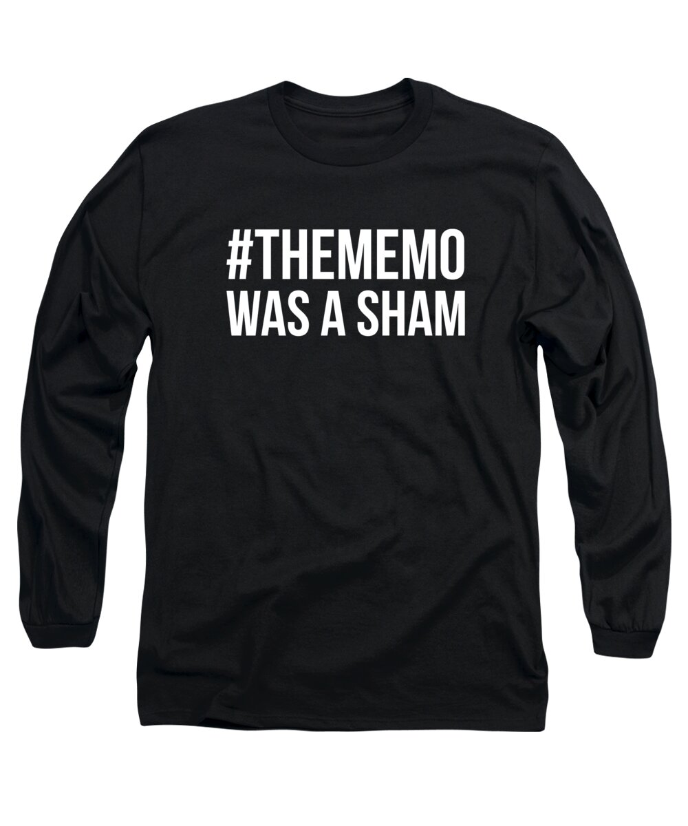 Funny Long Sleeve T-Shirt featuring the digital art The Memo Was A Sham by Flippin Sweet Gear