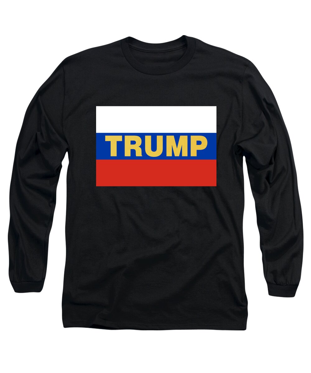 Funny Long Sleeve T-Shirt featuring the digital art Trump Russian Flag by Flippin Sweet Gear
