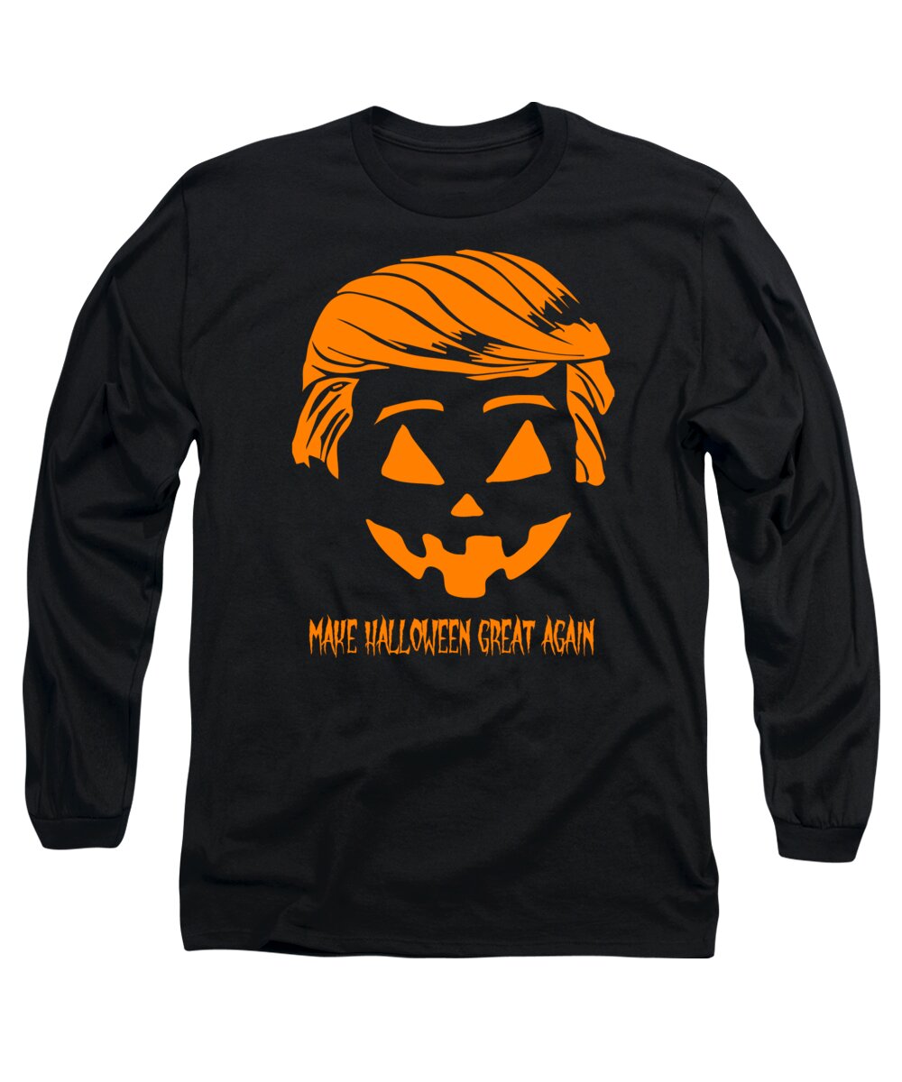 Cool Long Sleeve T-Shirt featuring the digital art Trumpkin Make Halloween Great Again by Flippin Sweet Gear