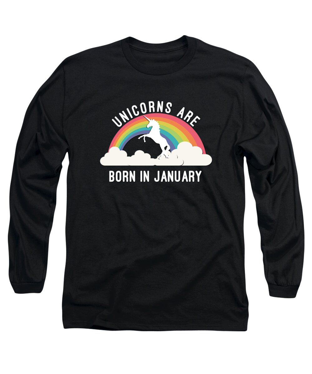 Funny Long Sleeve T-Shirt featuring the digital art Unicorns Are Born In January by Flippin Sweet Gear
