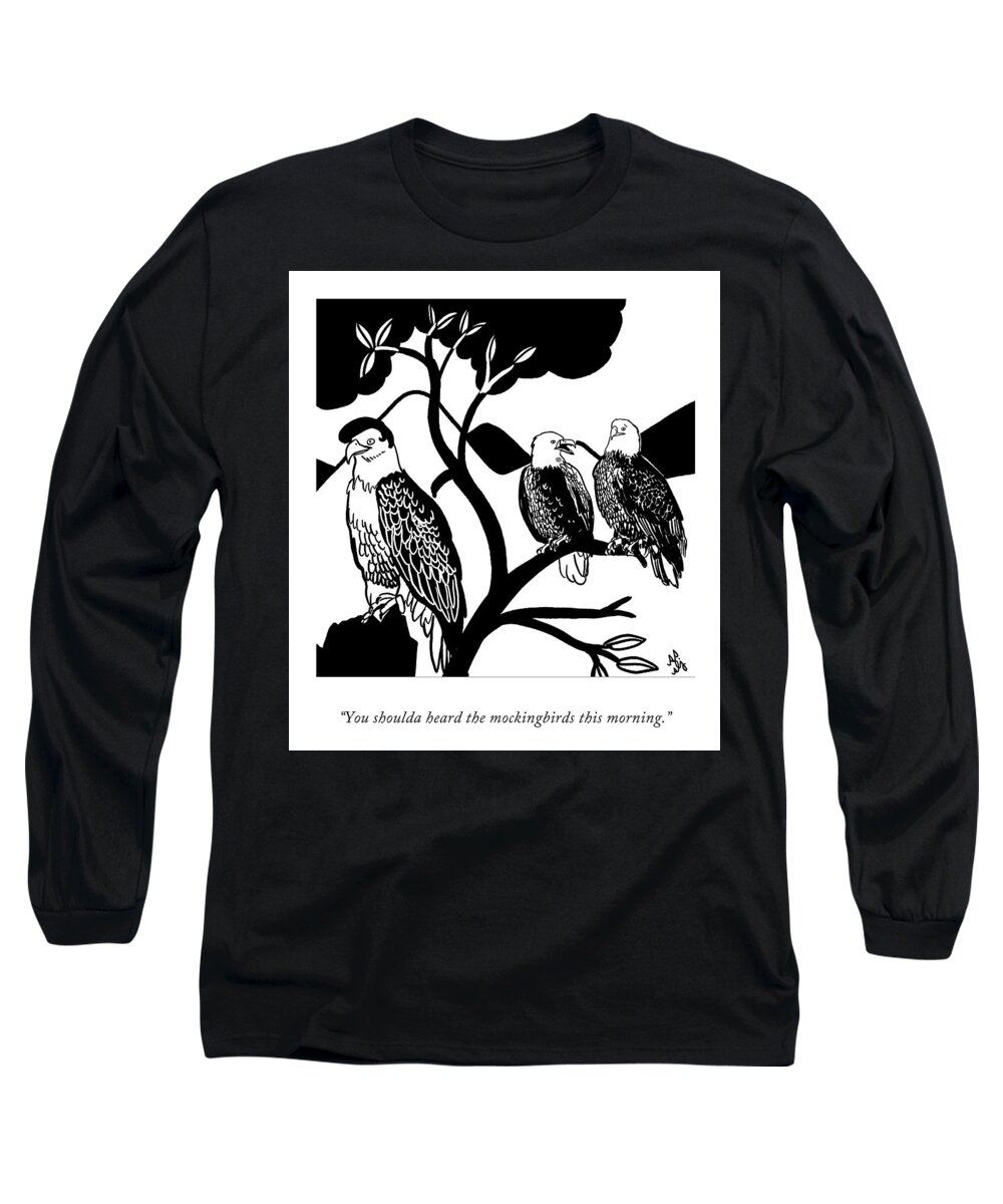 Cctk Long Sleeve T-Shirt featuring the drawing You Shoulda Heard the Mockingbirds by Sophie Lucido Johnson and Sammi Skolmoski
