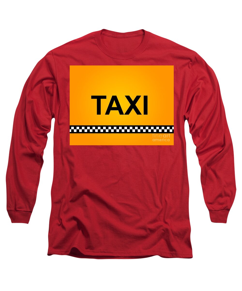 Yellow Long Sleeve T-Shirt featuring the digital art TAXI Sign #2 by Henrik Lehnerer