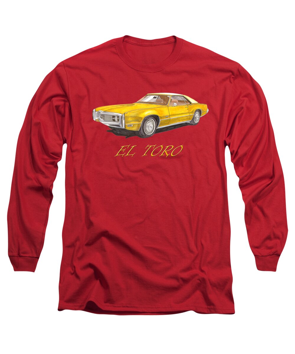 1970 Olds Toronado Terific Long Sleeve T-Shirt featuring the painting 1970 Toronado El Toro Toronado by Jack Pumphrey