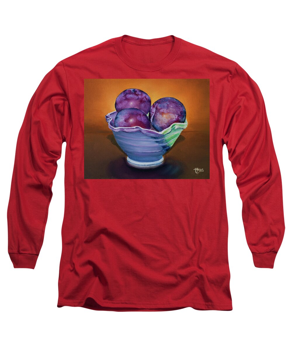 Still Life Long Sleeve T-Shirt featuring the painting Plum Assignment by Terry R MacDonald