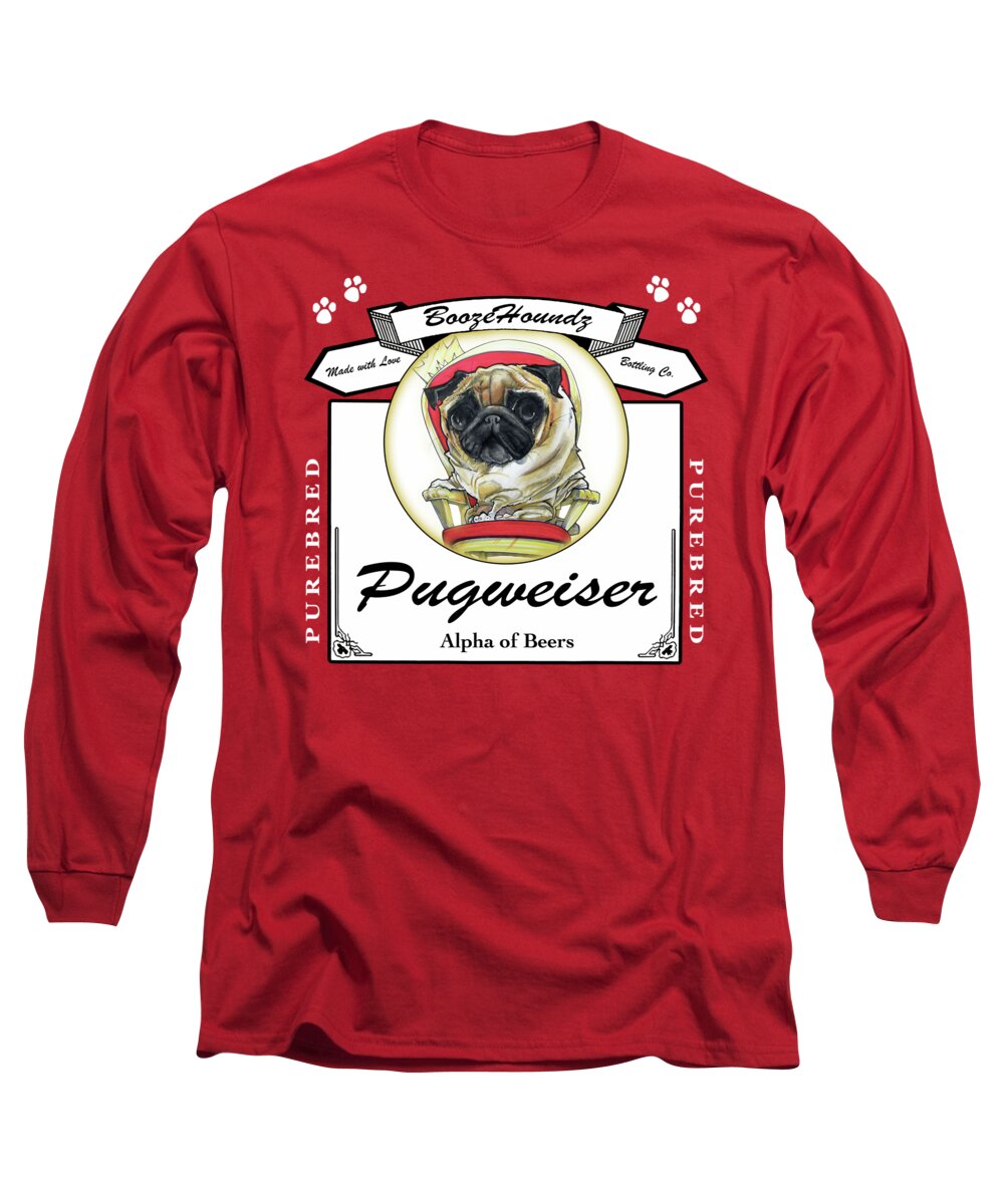 Beer Long Sleeve T-Shirt featuring the drawing Pugweiser Beer by John LaFree
