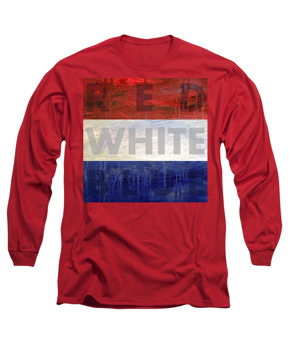 Red Long Sleeve T-Shirt featuring the photograph Red White Blue by Michelle Calkins