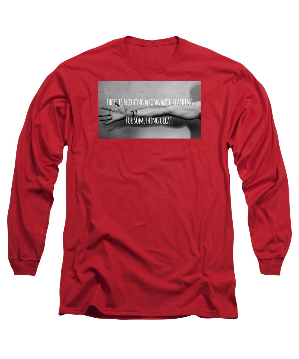 Strength Long Sleeve T-Shirt featuring the photograph Something Great by Sara Young