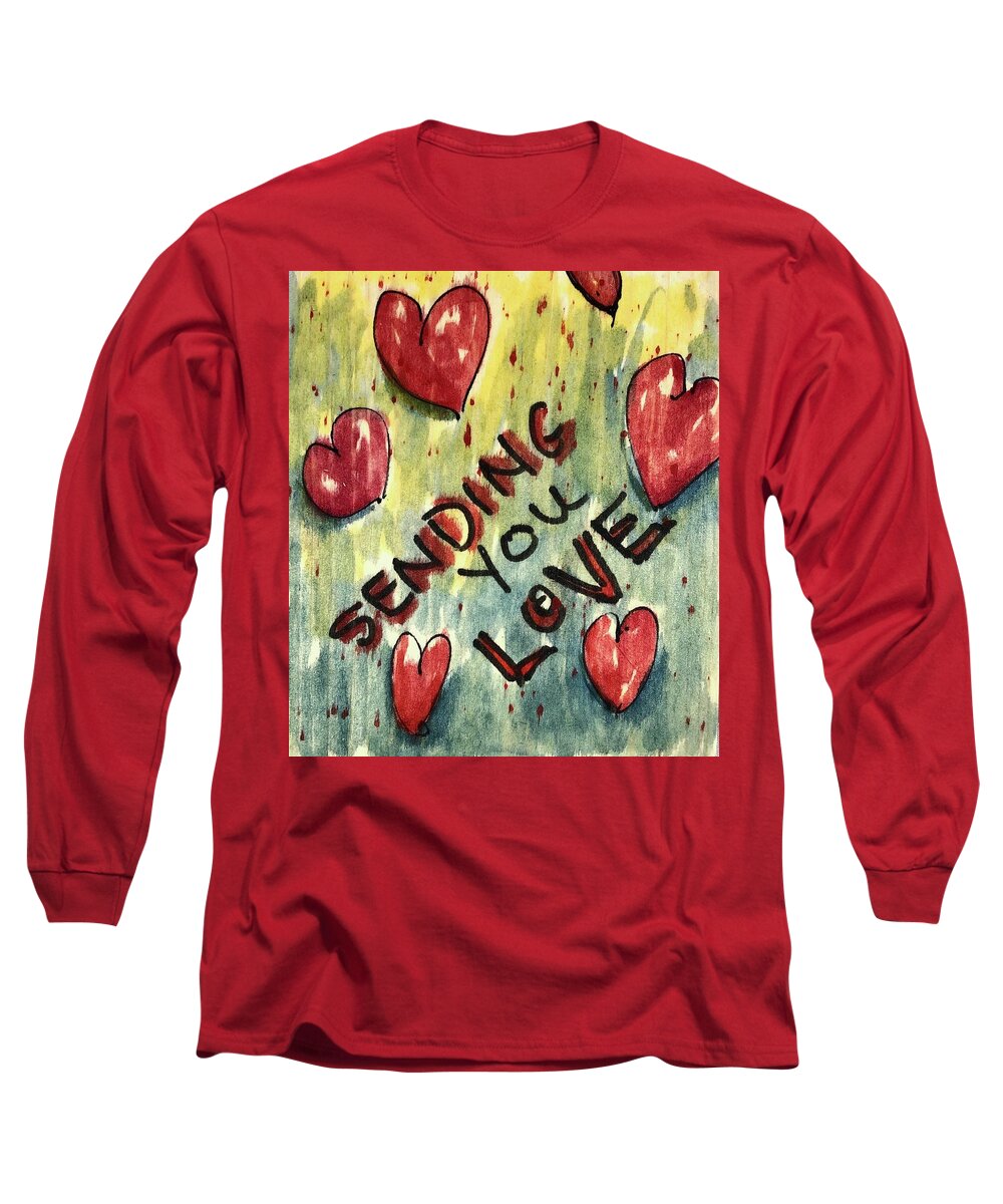  Long Sleeve T-Shirt featuring the painting Sending You Love by Barbara Wirth