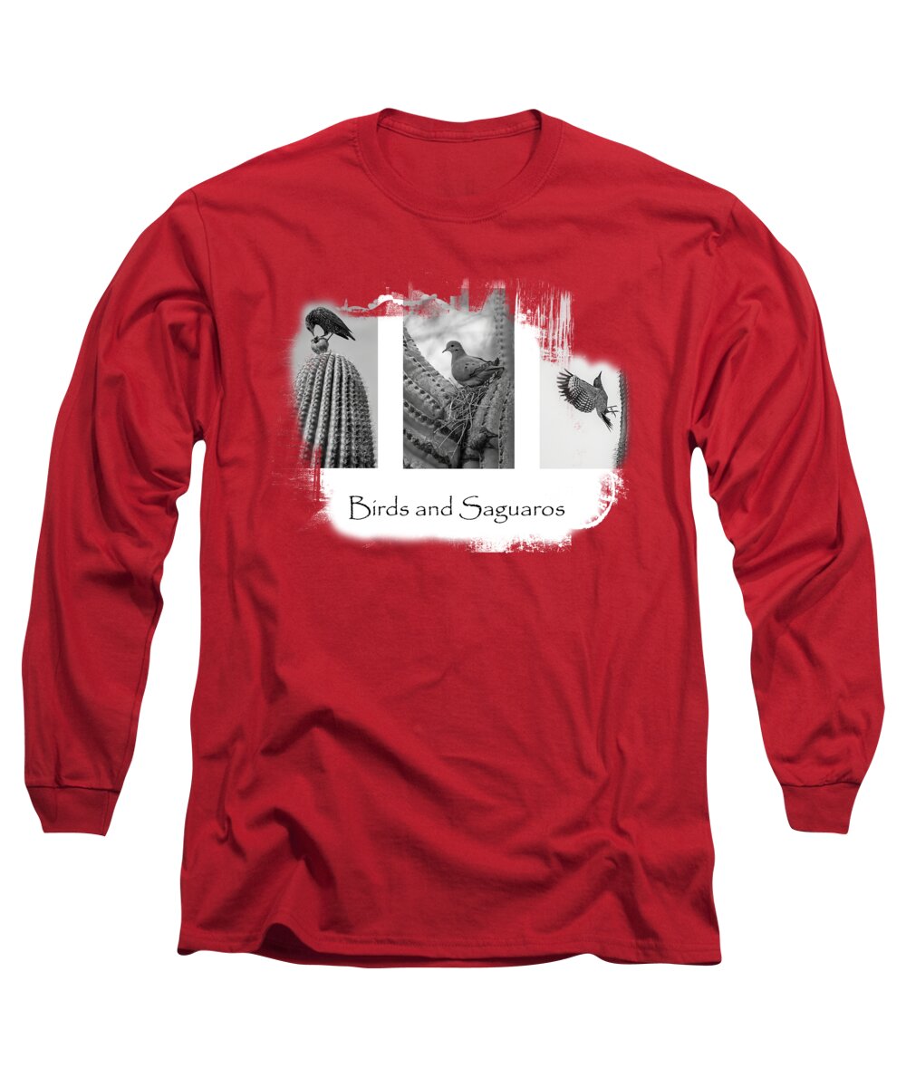 Saguaro Long Sleeve T-Shirt featuring the photograph Birds and Saguaros by Elisabeth Lucas