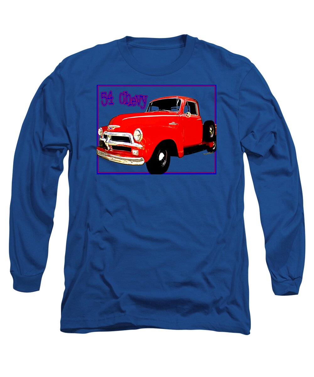 1954 Long Sleeve T-Shirt featuring the digital art 54 Chevy Pickup Acme of an Age by Chas Sinklier