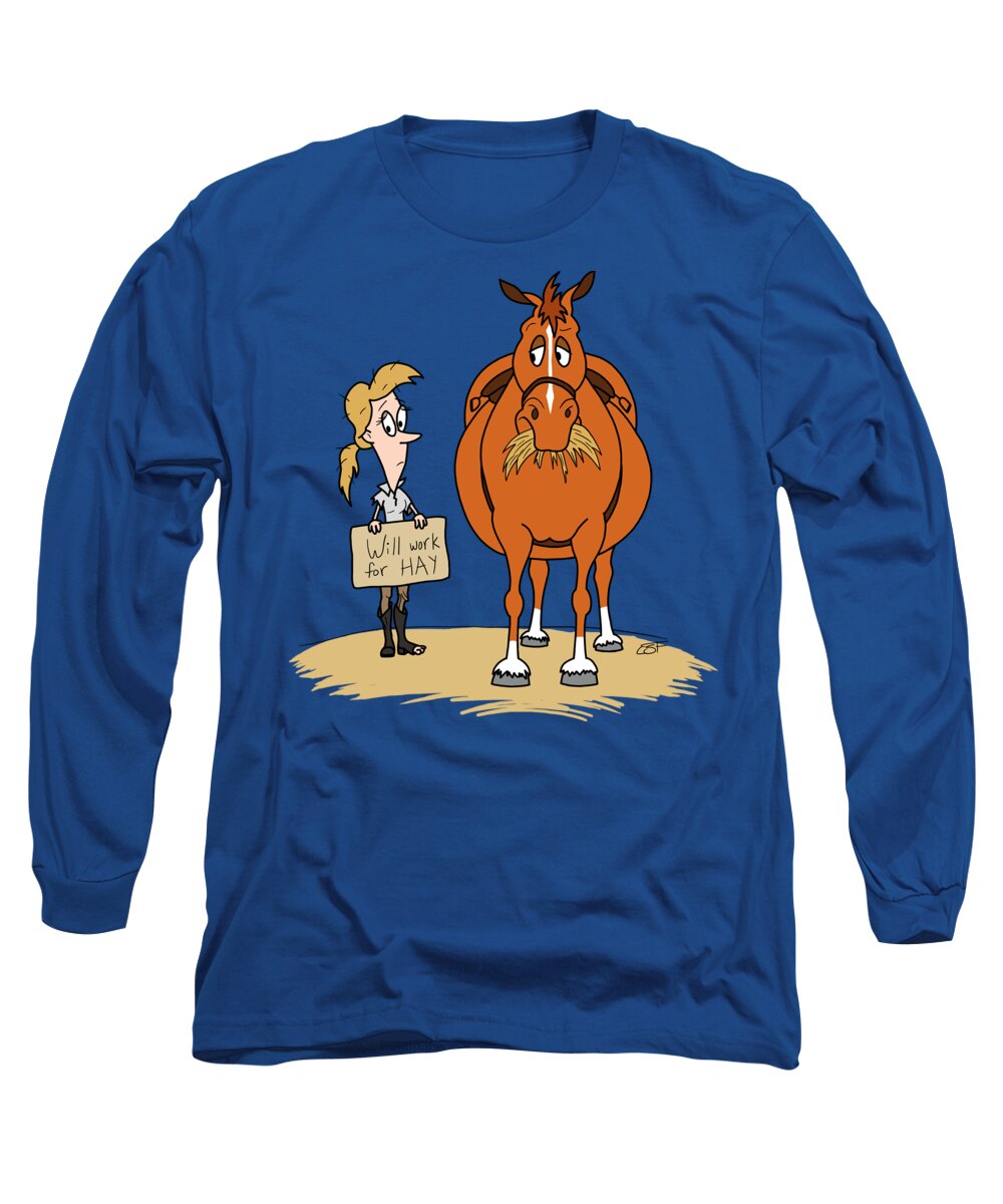 Horse Long Sleeve T-Shirt featuring the painting Funny Fat Cartoon Horse Woman Will Work for Hay by Crista Forest
