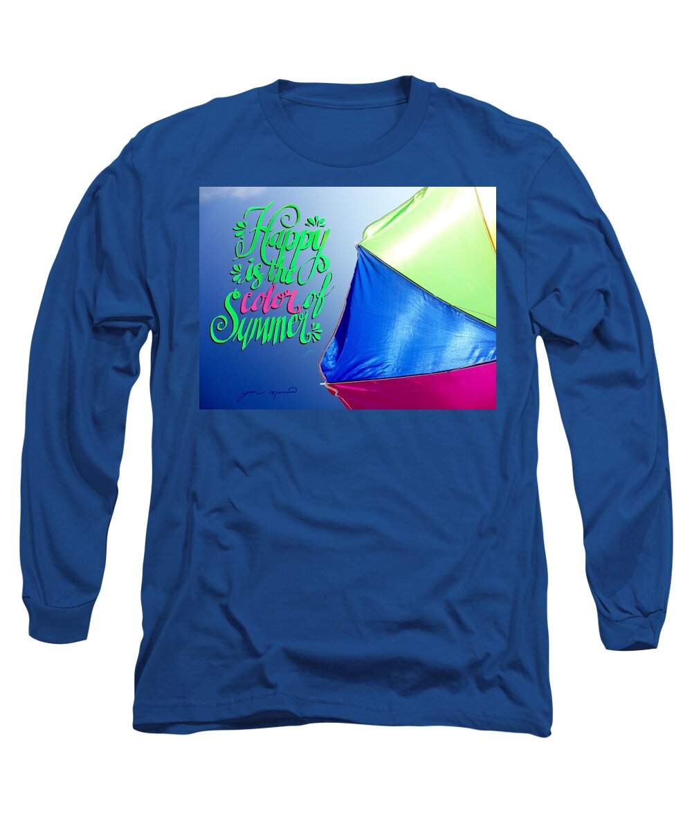 Umbrella Long Sleeve T-Shirt featuring the photograph Happy is the Color of Summer by Jan Marvin by Jan Marvin
