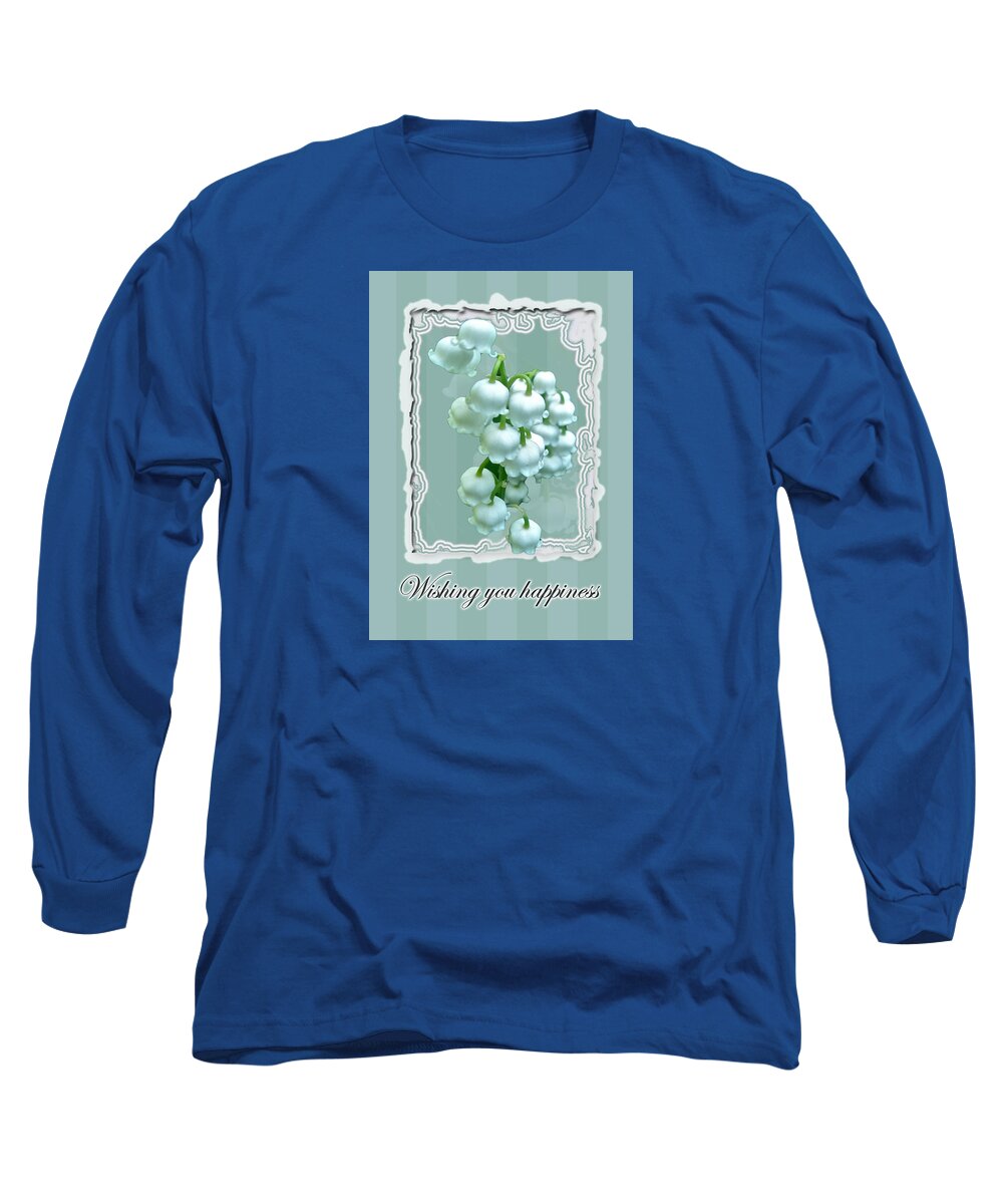 Wedding Long Sleeve T-Shirt featuring the photograph Wedding Happiness Greeting Card - Lily of the Valley Flowers by Carol Senske