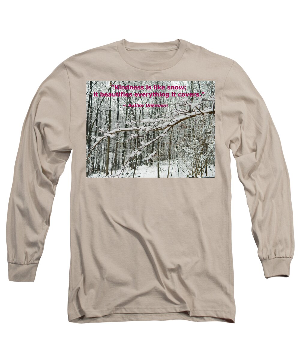 Snow Photographs Long Sleeve T-Shirt featuring the photograph Kindness Is Like Snow by Emmy Vickers