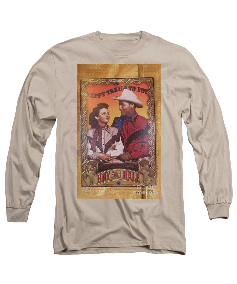 Sign Long Sleeve T-Shirt featuring the photograph Roy and Dale by Donna Brown
