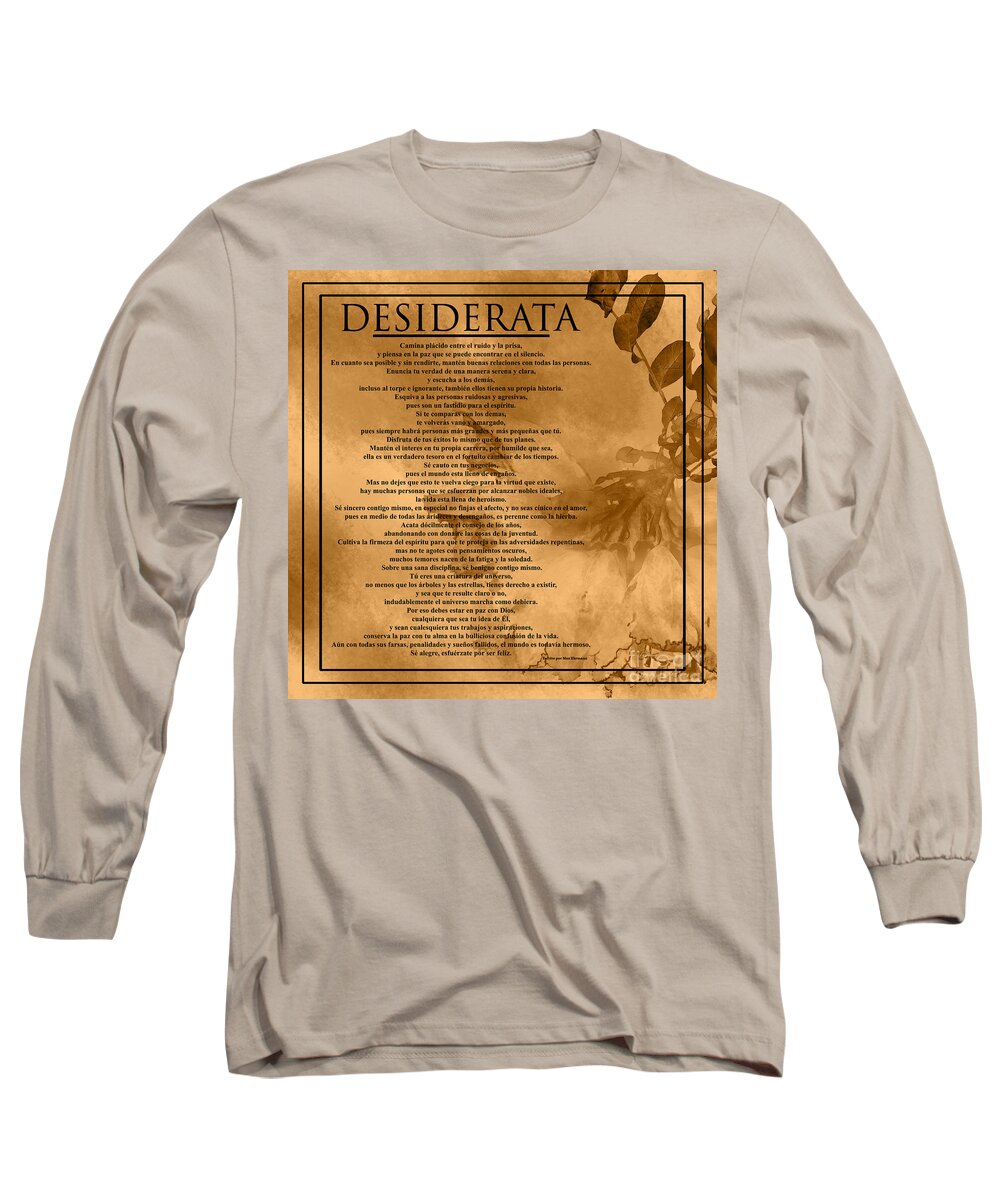 Desiderata Poem Long Sleeve T-Shirt featuring the photograph Desiderata- SPANISH Version - Golden Brown by Claudia Ellis