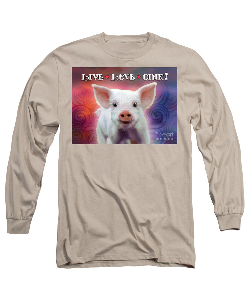 Piglet Long Sleeve T-Shirt featuring the digital art Live Love Oink by Evie Cook