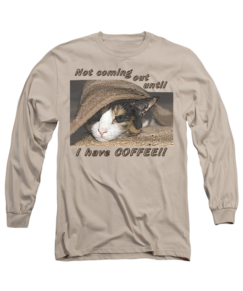 Animal Long Sleeve T-Shirt featuring the photograph Macy Wants Coffee Too by Jennifer White