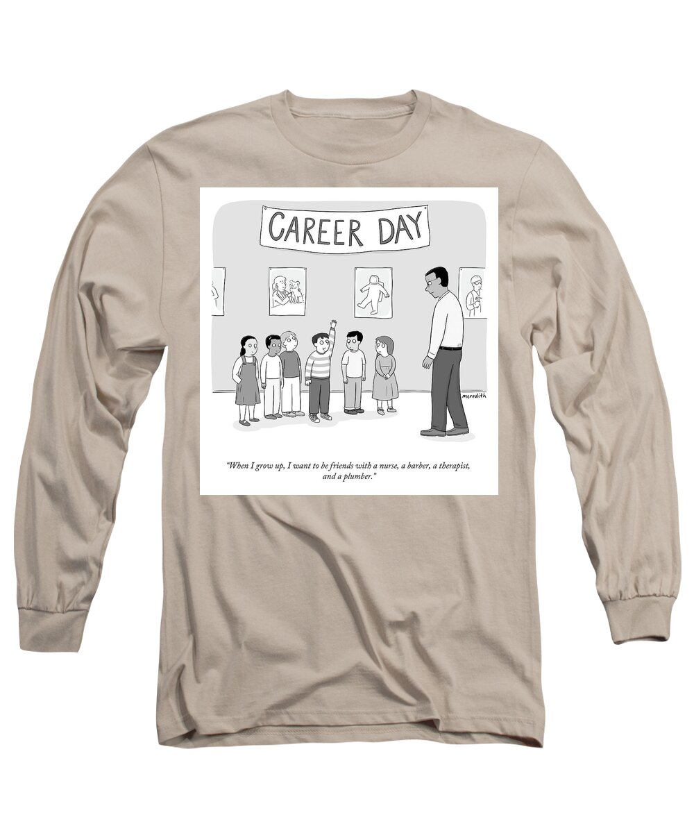 “when I Grow Up Long Sleeve T-Shirt featuring the drawing Friends with a Nurse by Meredith Southard