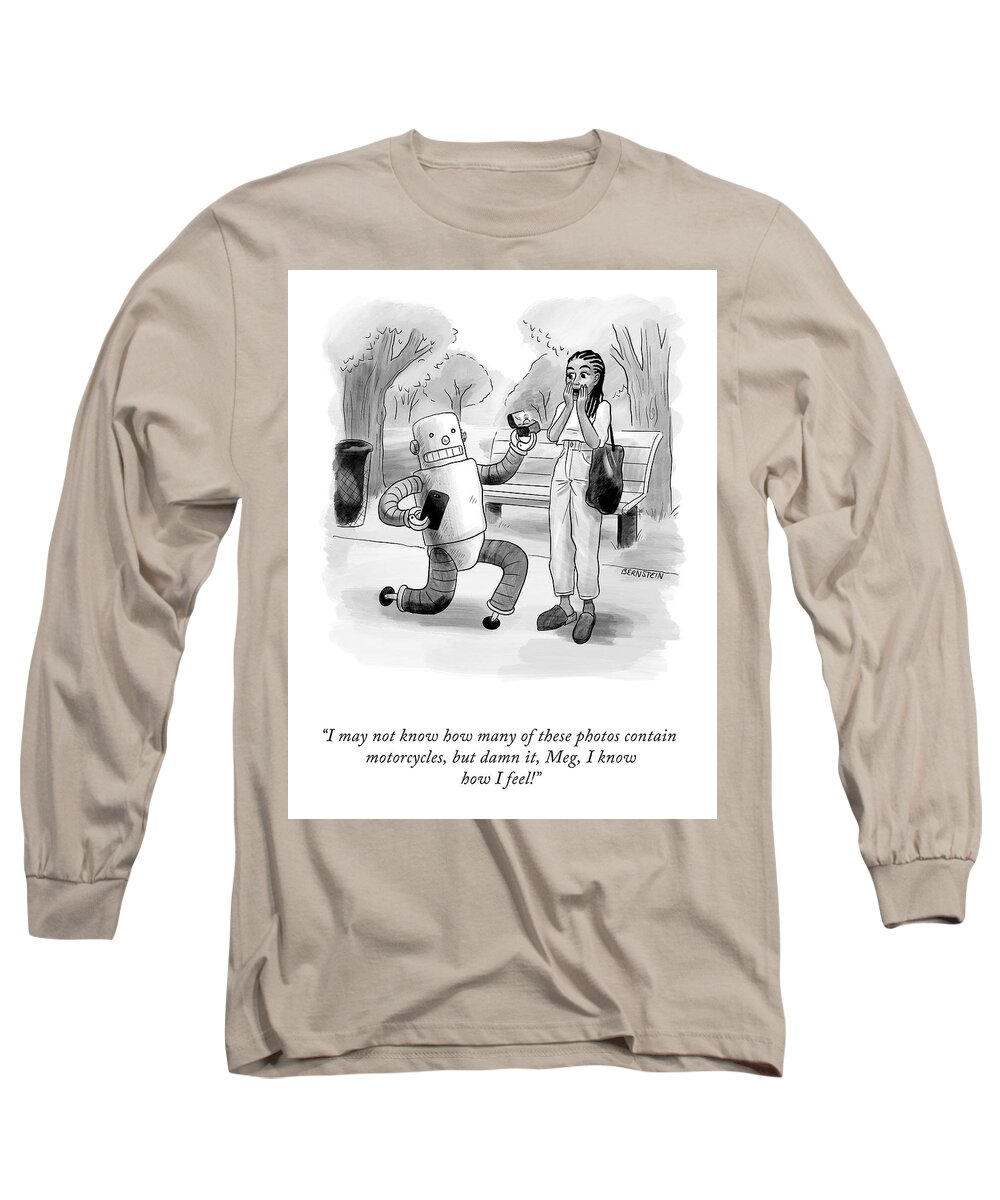 I May Not Know How Many Of These Photos Contain Motorcycles Long Sleeve T-Shirt featuring the drawing I Know How I Feel by Emily Bernstein