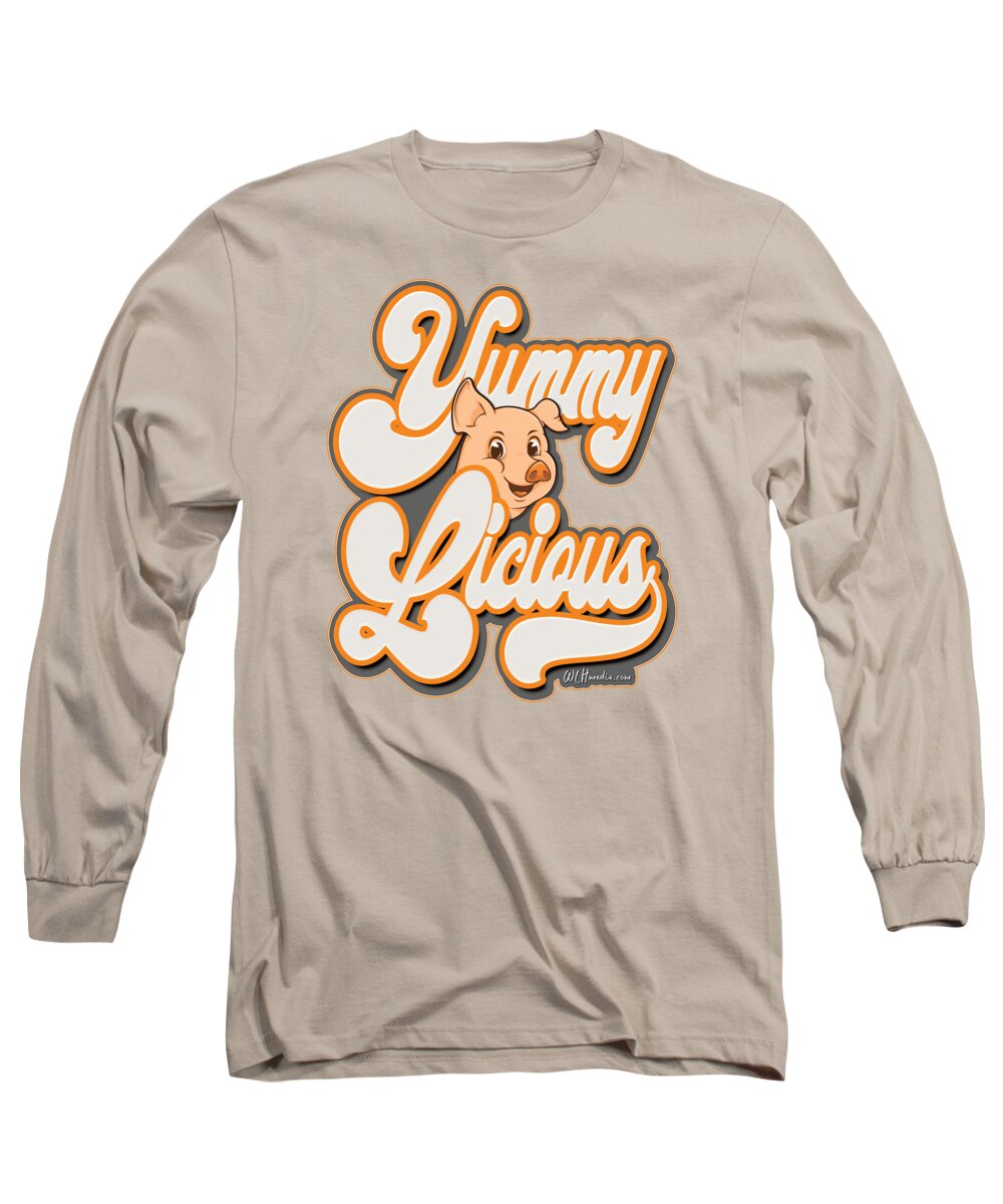 Yummy Licious Long Sleeve T-Shirt featuring the digital art Yummy Licious Slang Fun Word Art by Walter Herrit
