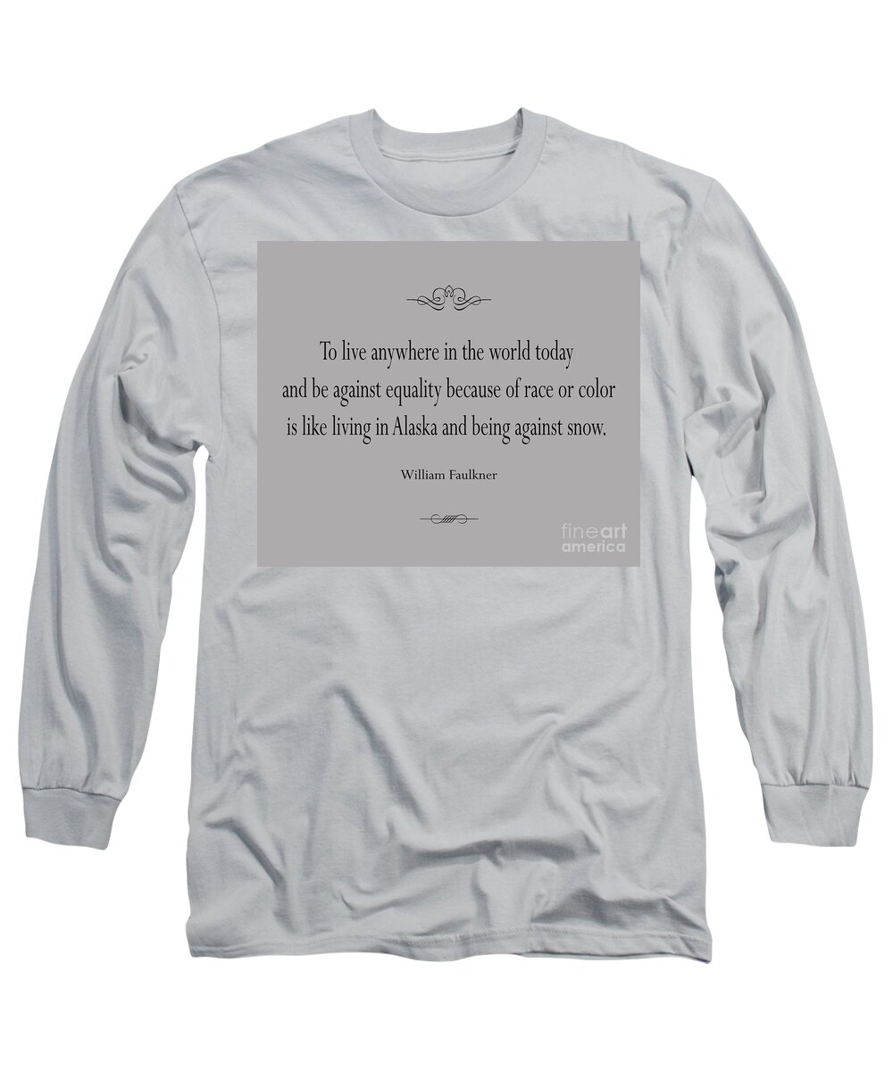 William Faulkner Long Sleeve T-Shirt featuring the photograph 121- William Faulkner by Joseph Keane