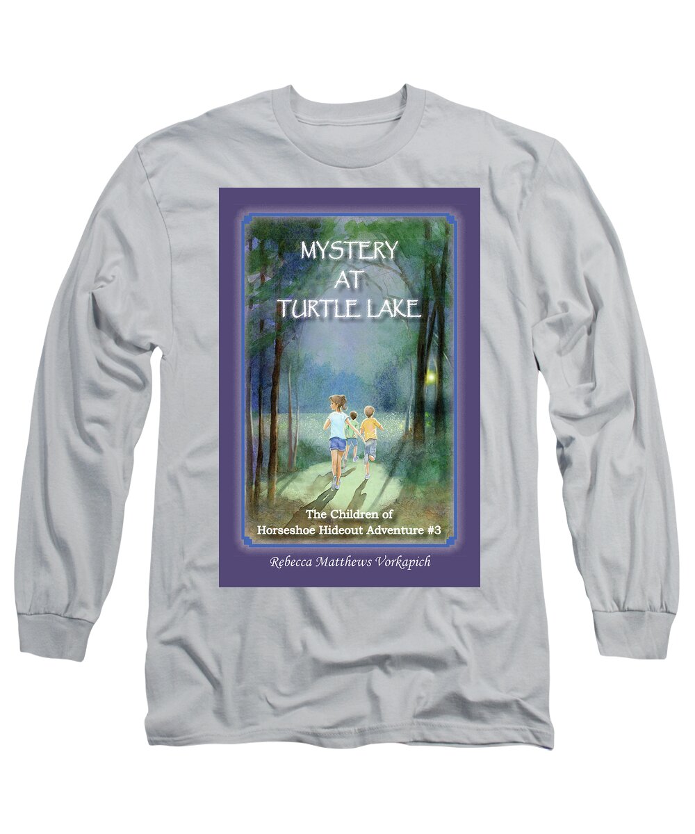 The Children Of Horseshoe Hideout Long Sleeve T-Shirt featuring the painting Book cover for The Children of Horseshoe Hideout Book #3 by Rebecca Matthews