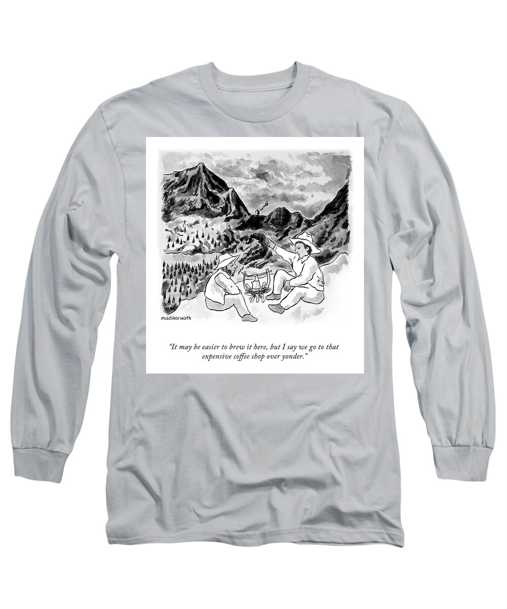 It May Be Easier To Brew It Here Long Sleeve T-Shirt featuring the drawing Easier To Brew It Here by Mads Horwath