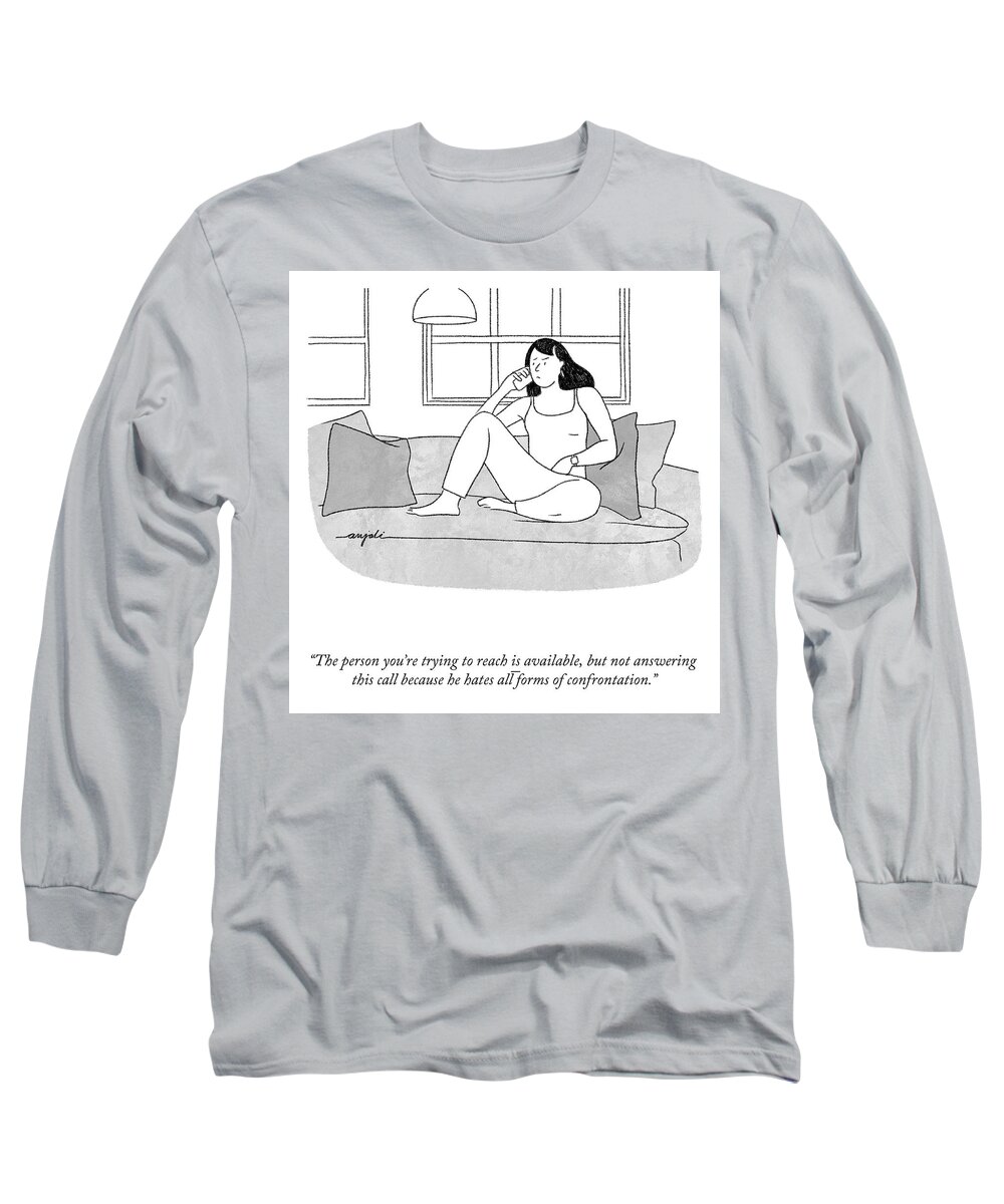 “the Person You’re Trying To Reach Is Available Long Sleeve T-Shirt featuring the drawing The Person You are Trying to Reach is Available by Anjali Chandrashekar