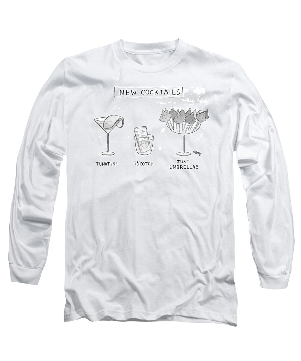 New Cocktails
(different New Cocktails Long Sleeve T-Shirt featuring the drawing New Cocktails by Sam Means