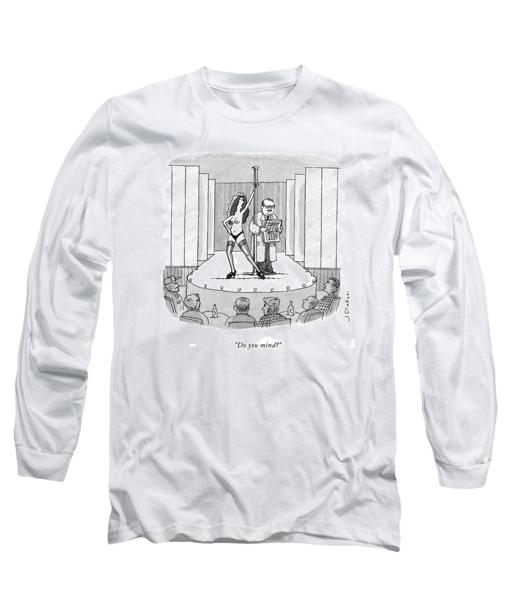 Do You Mind? Long Sleeve T-Shirt featuring the drawing Do You Mind? by Joe Dator