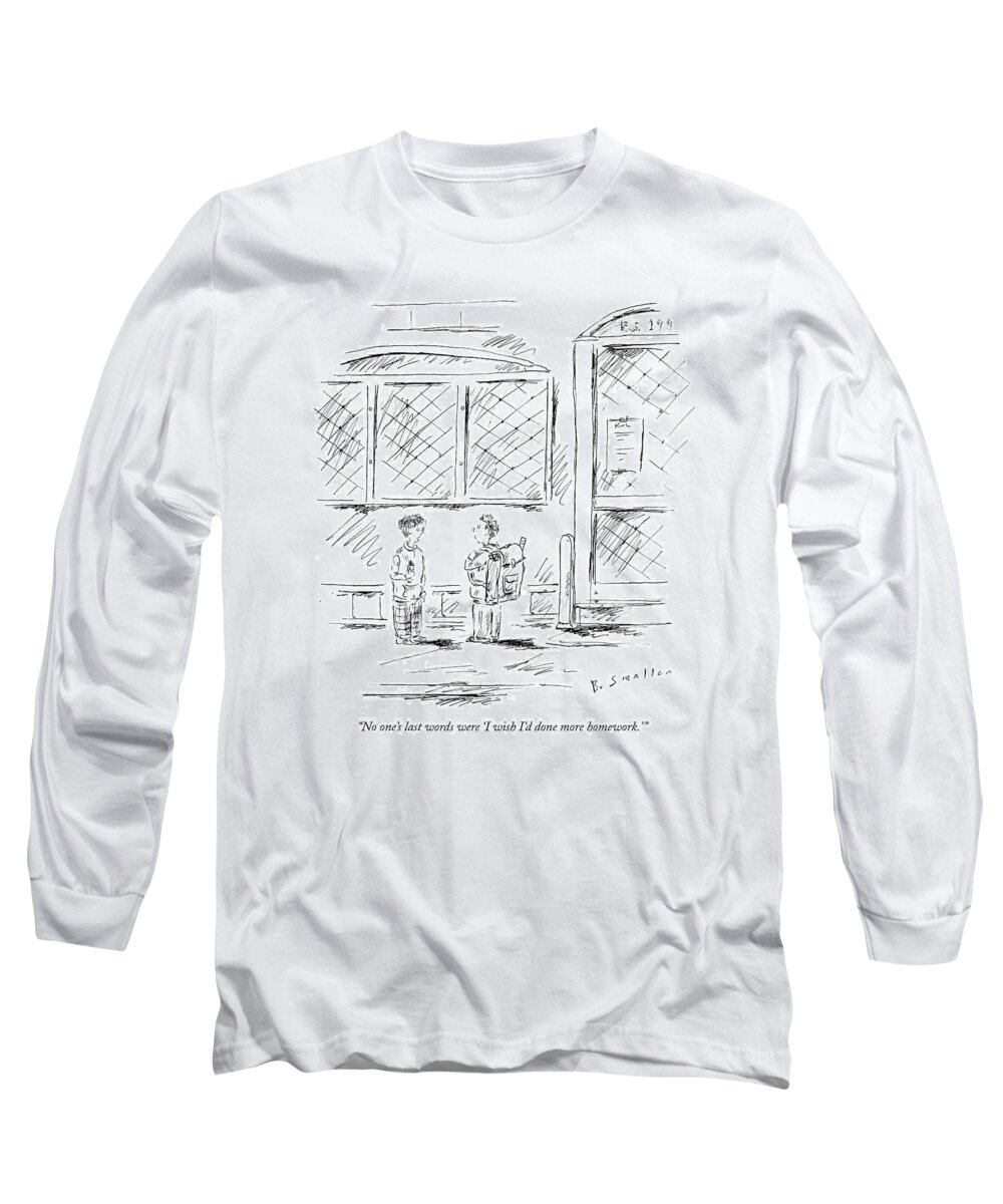 Children Education Problems

(two Elementary School Students Talking.) 120807 Bsm Barbara Smaller Long Sleeve T-Shirt featuring the drawing No One's Last Words Were 'i Wish I'd Done More by Barbara Smaller