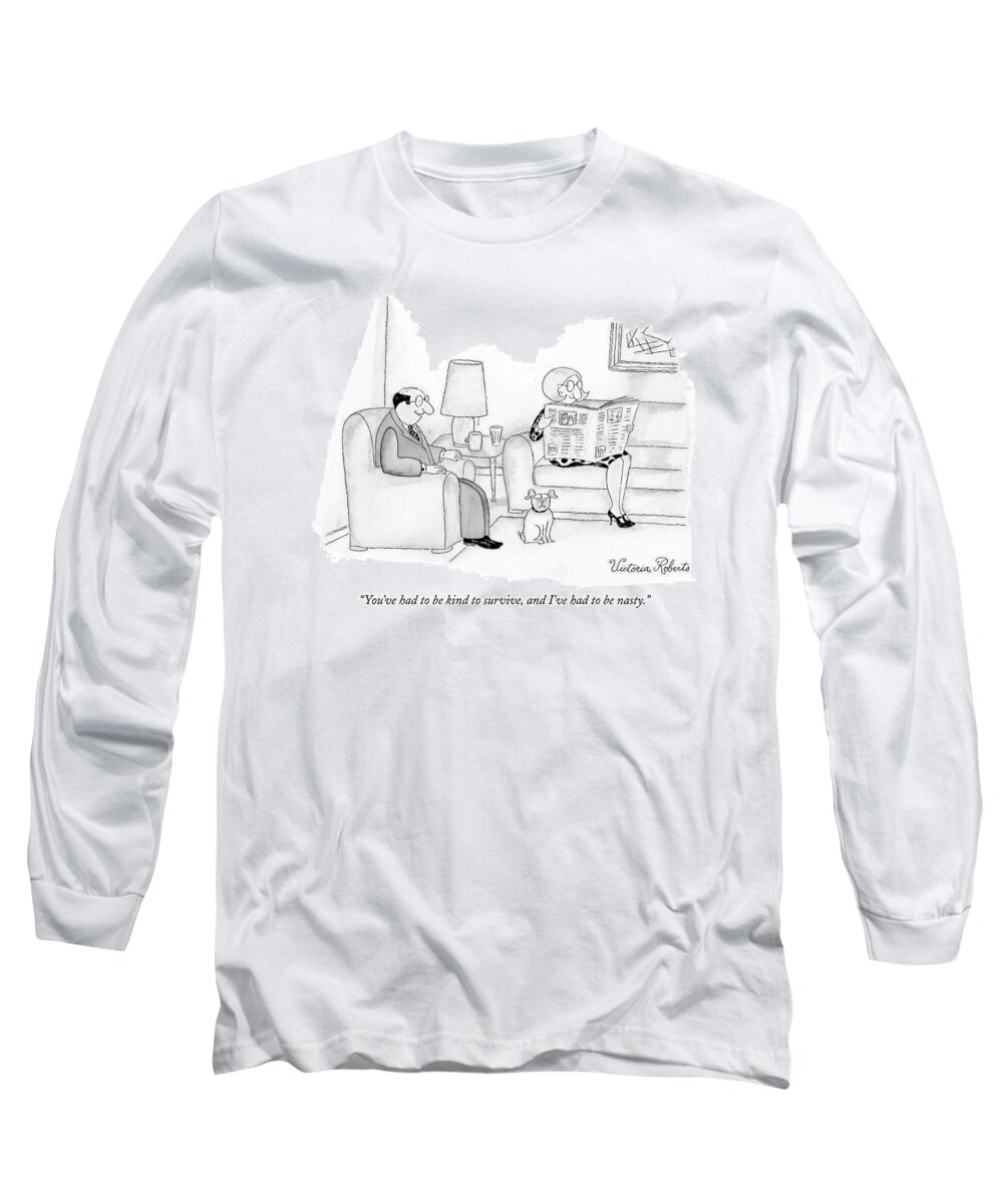 Relationships Problems Marriage Word Play

(couple Talking In Their Living Room. ) 121351 Vro Victoria Roberts Long Sleeve T-Shirt featuring the drawing You've Had To Be Kind To Survive by Victoria Roberts