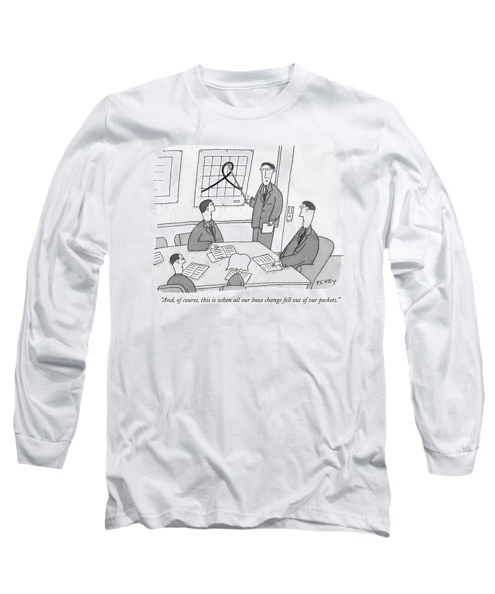 Vey Long Sleeve T-Shirt featuring the drawing And, Of Course, This Is When All Our Loose Change by Peter C. Vey