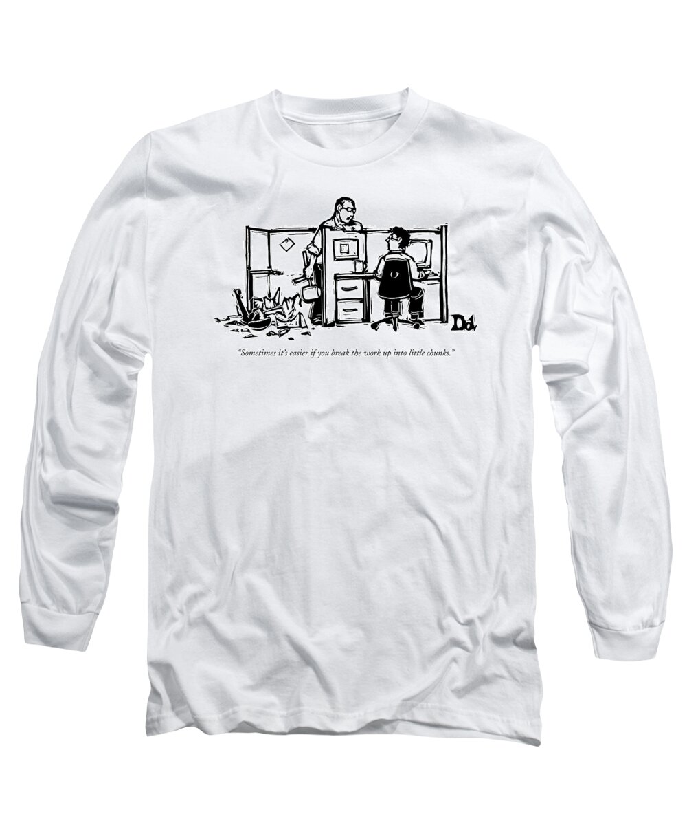 Interiors Workers Office Problem Unemployment

(one Office Worker To Another After Smashing Everything In His Cubicle With A Sledgehammer.) 121396 Ddr Drew Dernavich Long Sleeve T-Shirt featuring the drawing Sometimes It's Easier If You Break The Work by Drew Dernavich