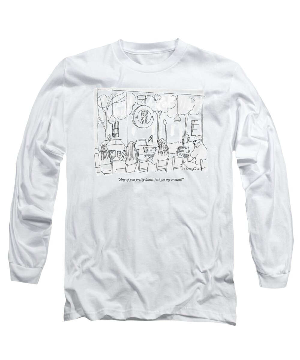 Relationships Computers Technology

(man At Laptop Long Sleeve T-Shirt featuring the drawing Any Of You Pretty Ladies Just Get My E-mail? by Michael Crawford