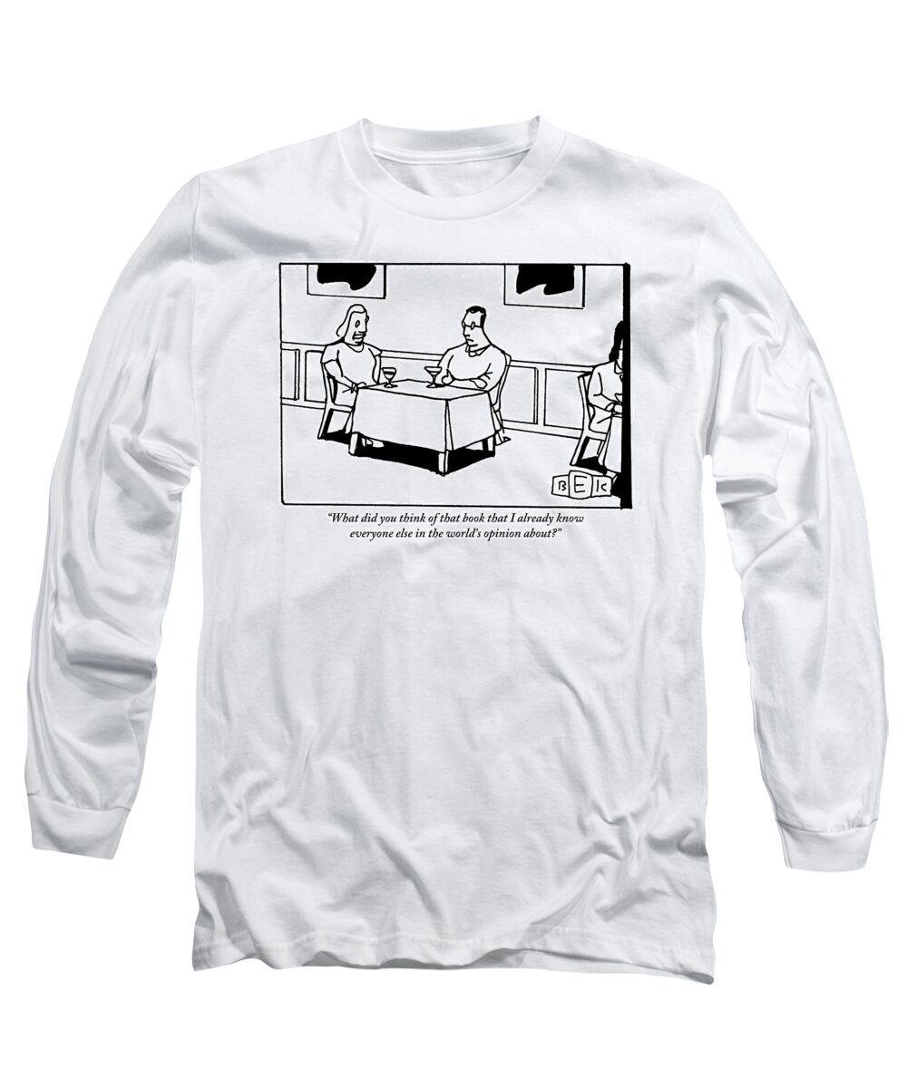 Books Long Sleeve T-Shirt featuring the drawing A Man And A Woman Sit At A Restaurant Dinner Table by Bruce Eric Kaplan
