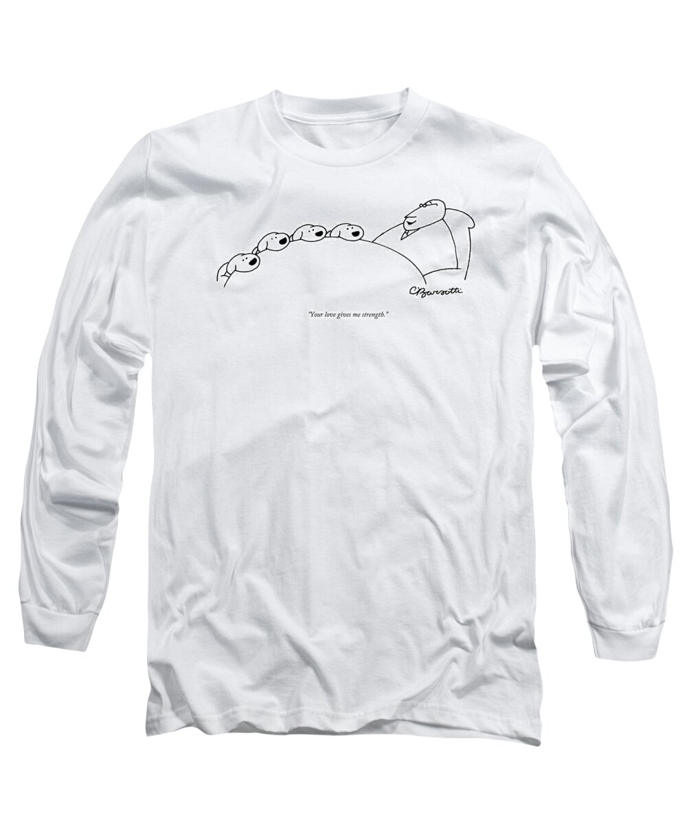 Dog Long Sleeve T-Shirt featuring the drawing Your love gives me strength by Charles Barsotti