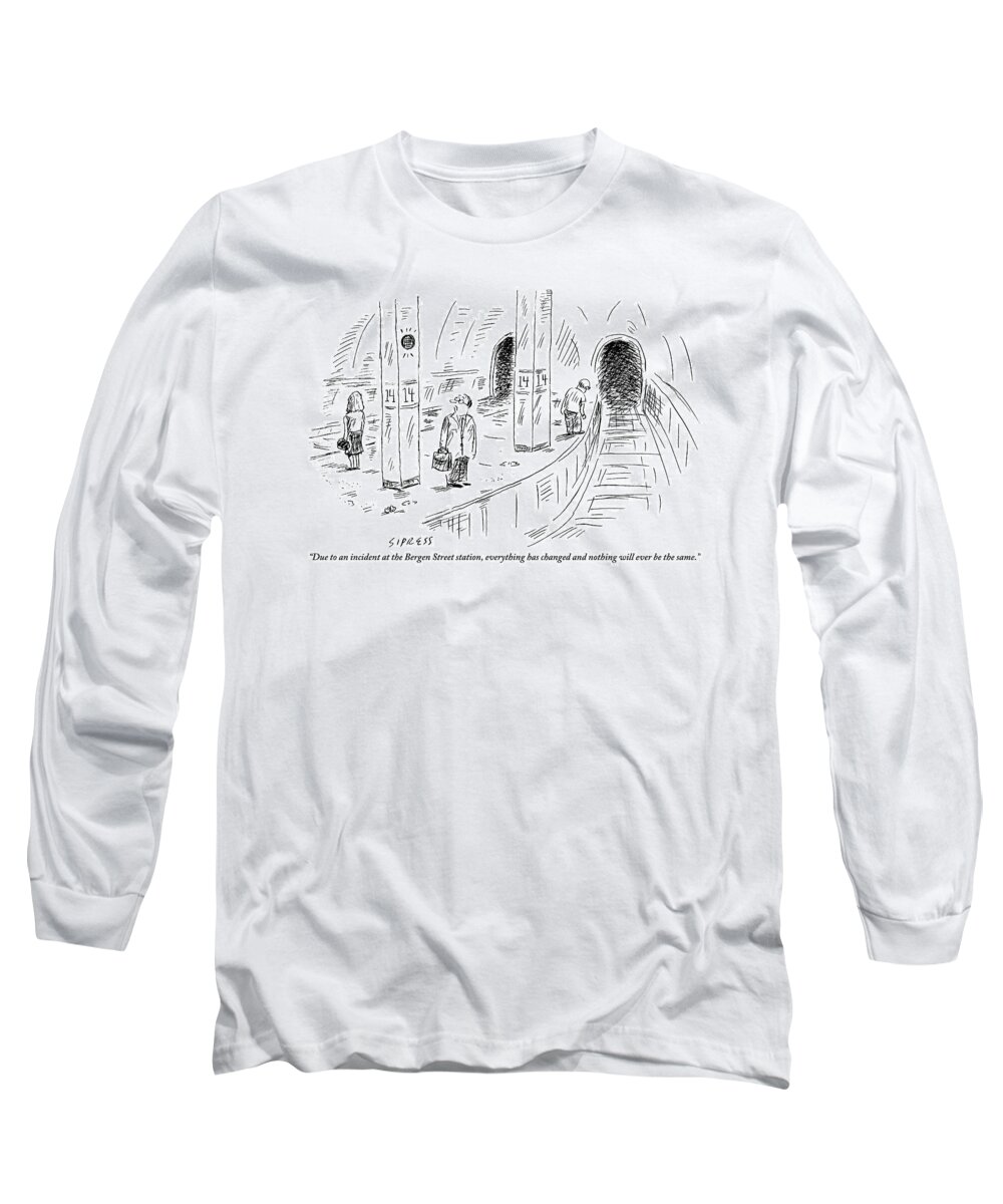 Subway Long Sleeve T-Shirt featuring the drawing A Subway Rider Hears A Subway Announcement by David Sipress