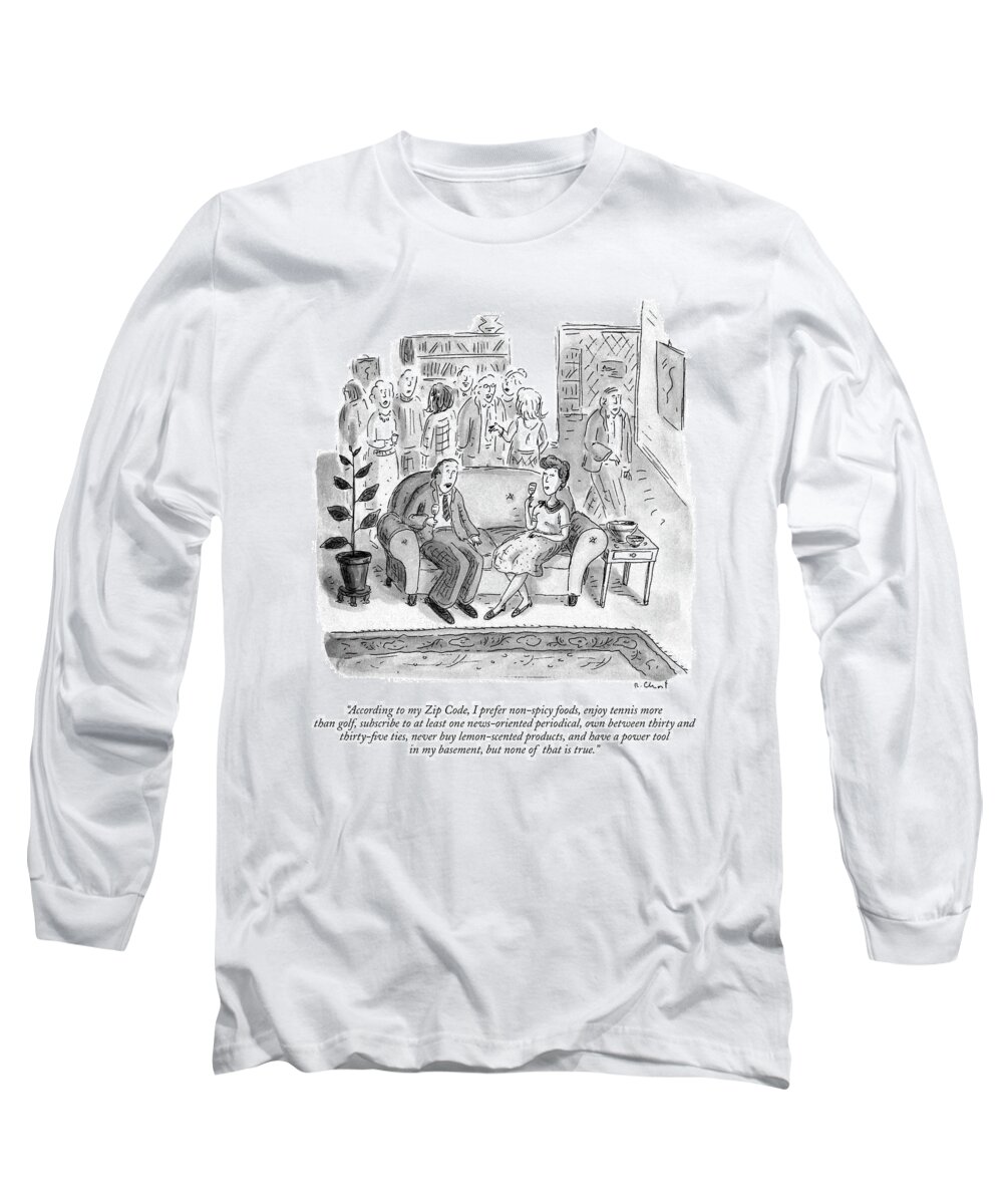 (couple Talking At Party)
Marketing Long Sleeve T-Shirt featuring the drawing According To My Zip Code by Roz Chast