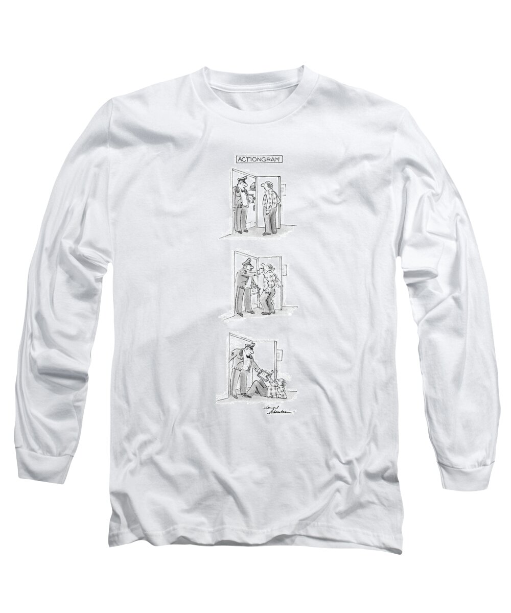No Caption
Actiongram.title.series Of 3.man Answers Door To Man Delivering An Deliveryman Hits Him In The Face Long Sleeve T-Shirt featuring the drawing Actiongram by Bernard Schoenbaum