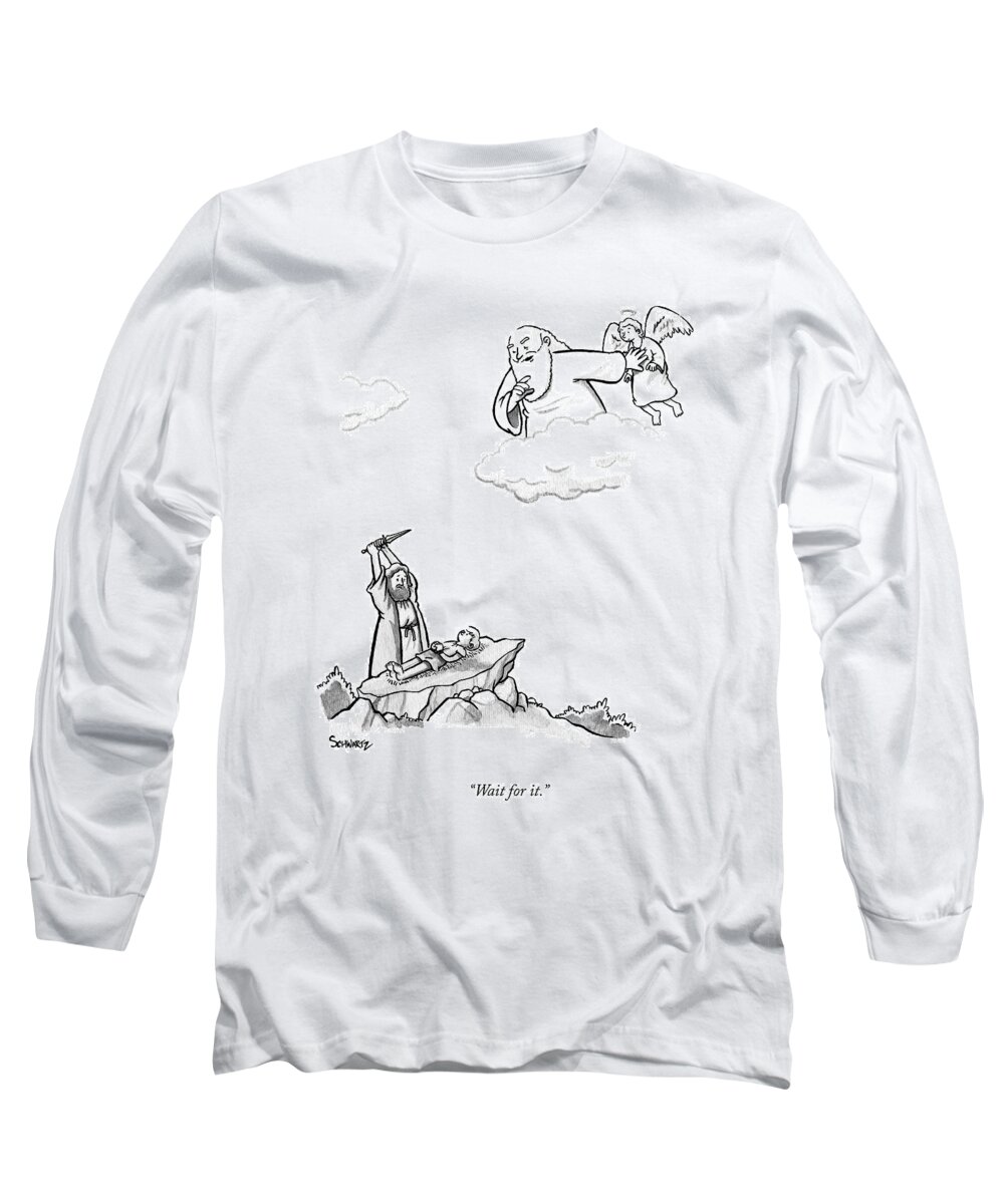 Bible Long Sleeve T-Shirt featuring the drawing As Abraham Raises The Dagger Over His Son by Benjamin Schwartz