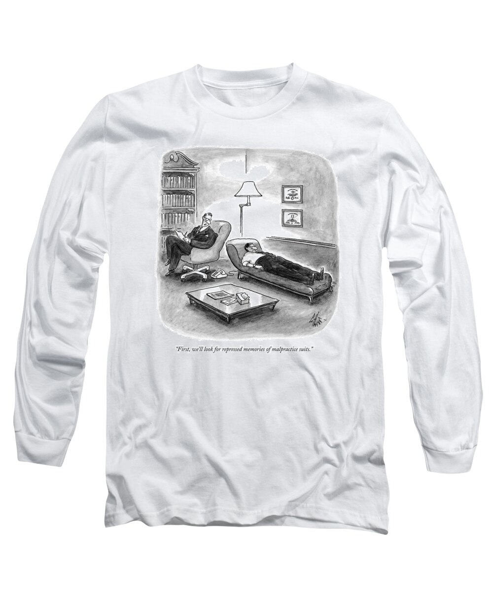 Psychologists Long Sleeve T-Shirt featuring the drawing First, We'll Look For Repressed Memories by Frank Cotham